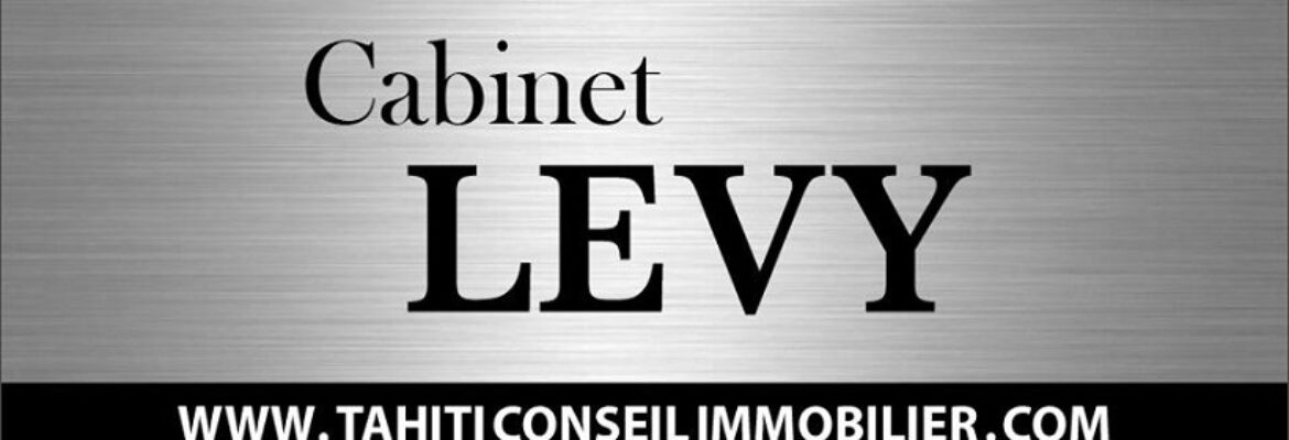 Cabinet LEVY – Conseil Immobilier Tahiti 