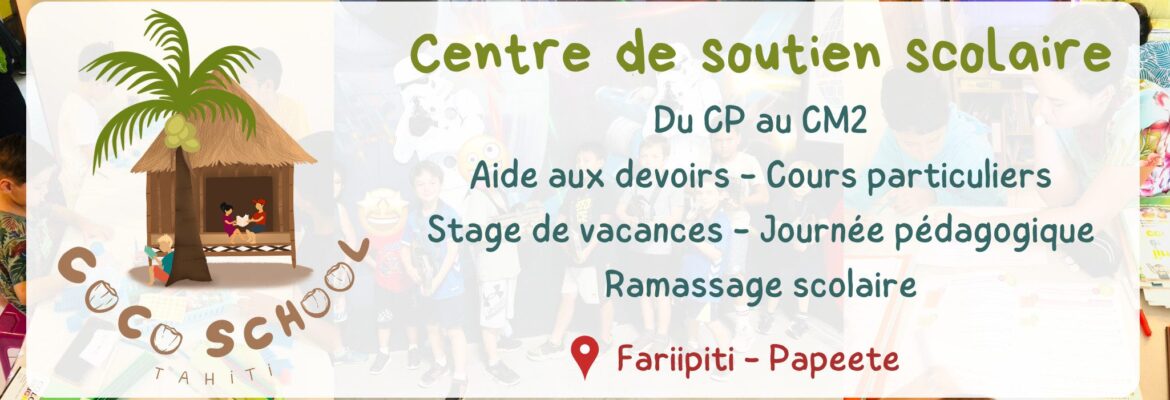 Coco School Tahiti – Soutien scolaire
