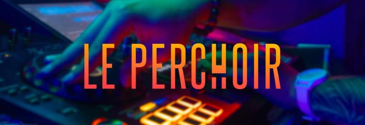 Le Perchoir