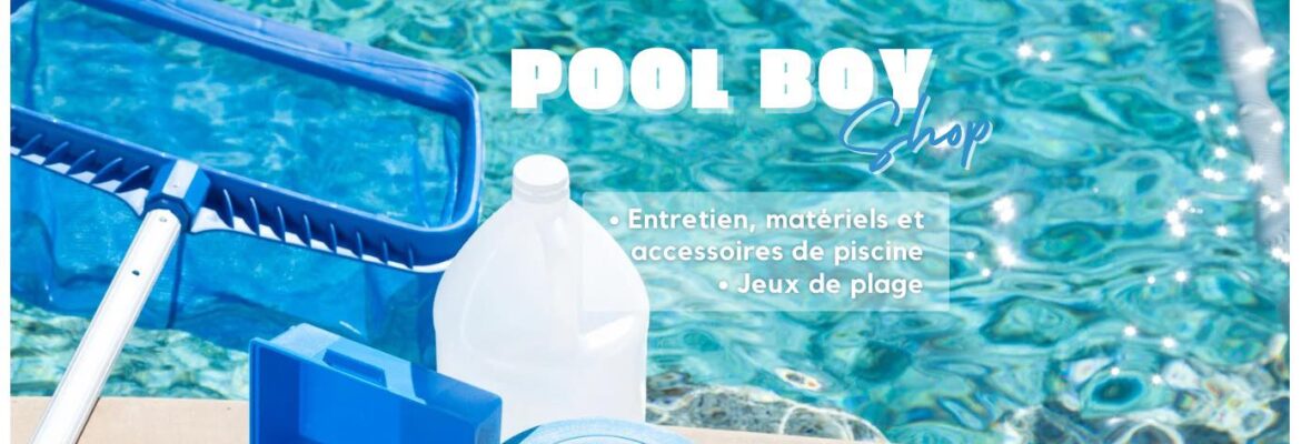 Pool Boy Moorea – Tout pour la piscine