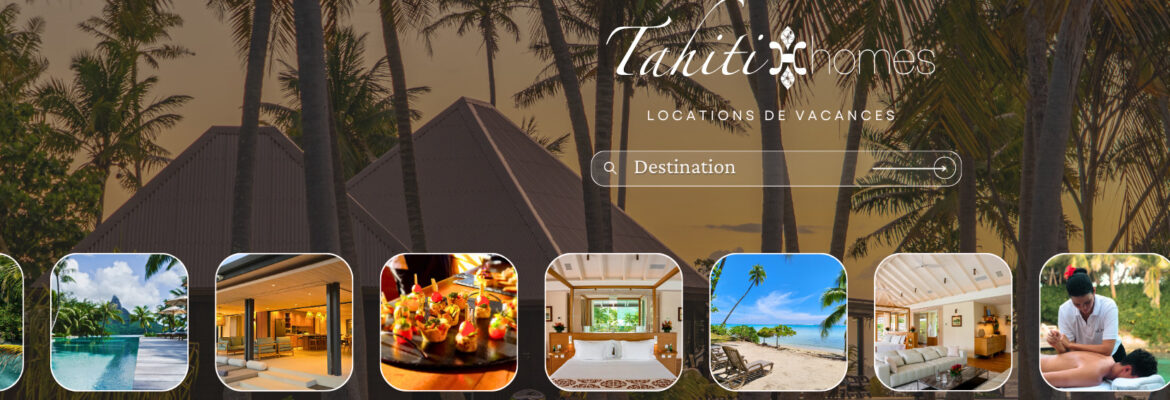 Tahiti Homes Ltd – Vacation Rentals & Realty 