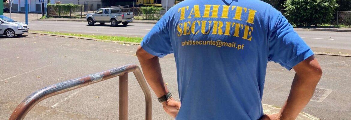 Tahiti Sécurité 