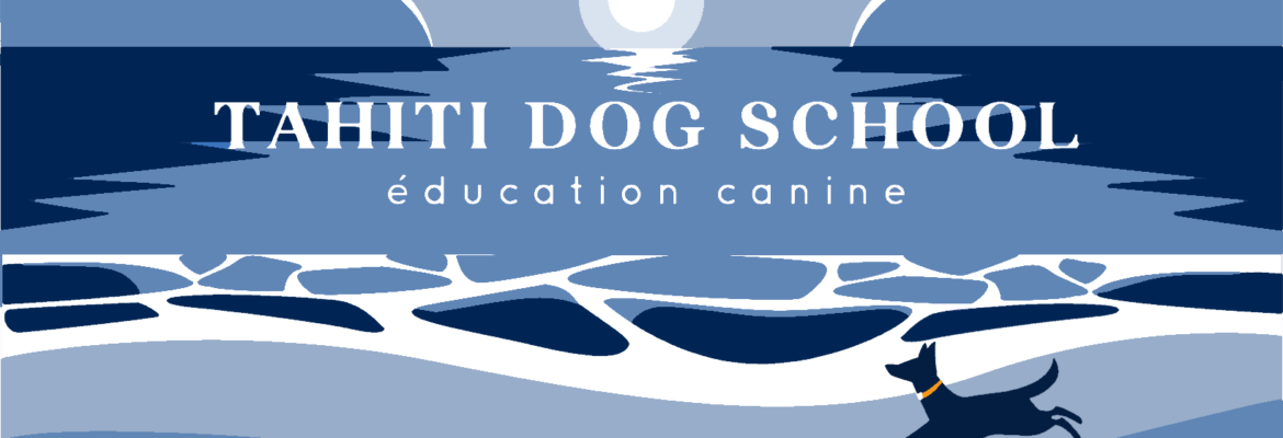 Tahiti Dog School • éducation canine bienveillante