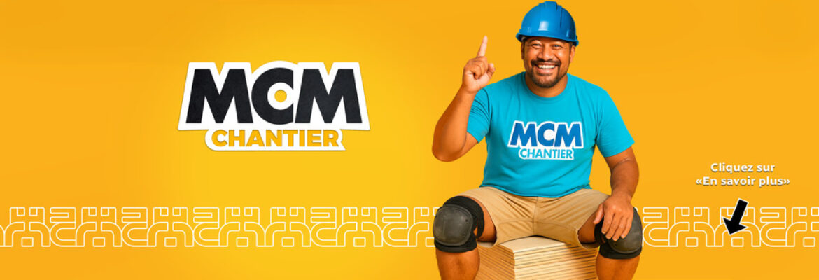 MCM Tahiti Chantier